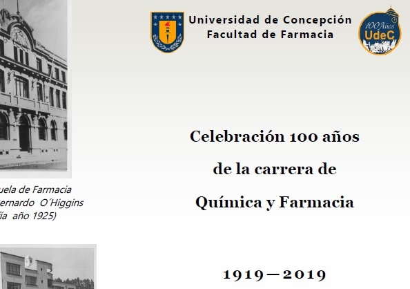 CONMEMORACIÓN DE LOS 100 AÑOS DE LA CARRERA QUÍMICA Y FARMACIA