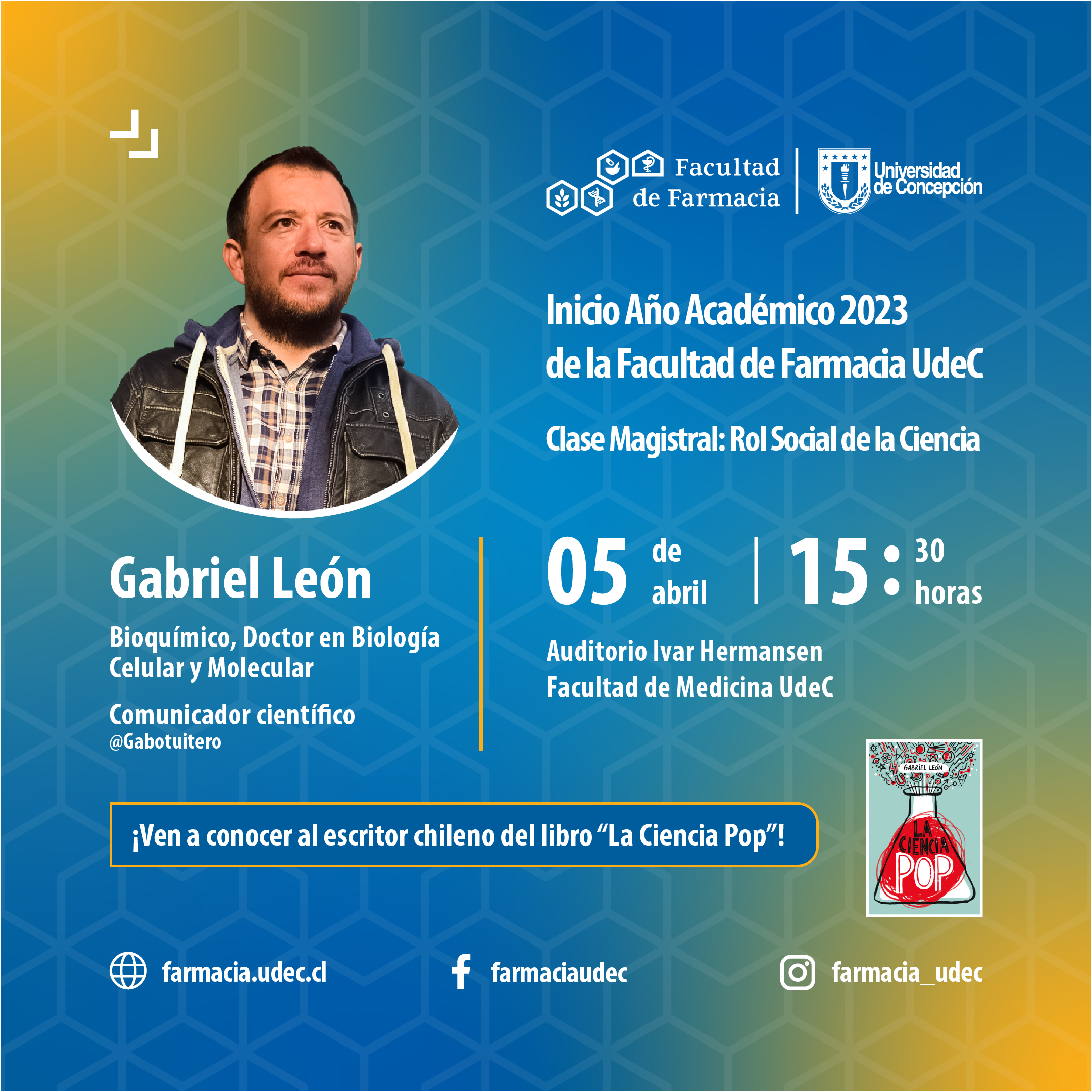 Gabriel León dictará Clase Magistral en el Inicio de Año Académico 2023 de la Facultad de Farmacia UdeC