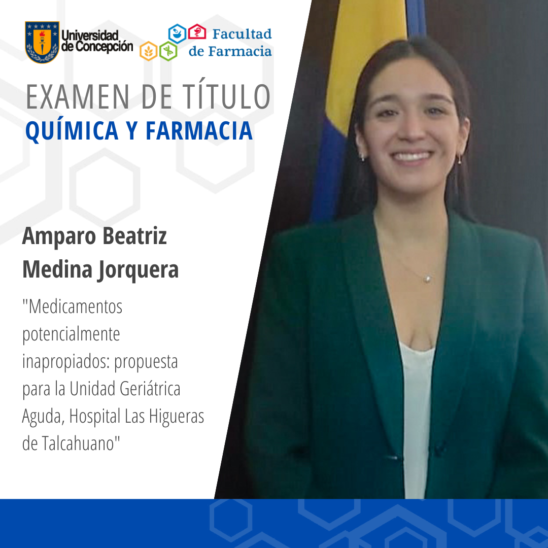 Amparo Beatriz Medina Jorquera obtiene su título de Química Farmacéutica