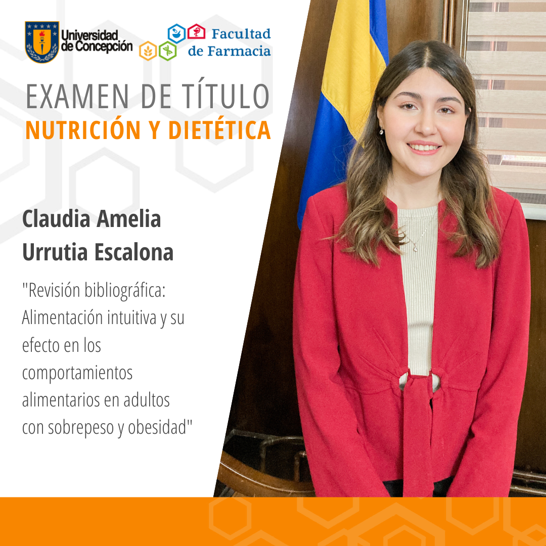Claudia Amelia Urrutia Escalona obtiene su título de Nutricionista