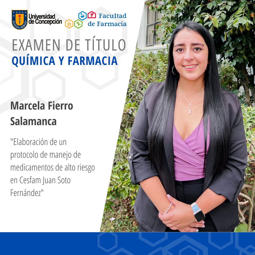 Marcela Fierro Salamanca obtiene su título de Químico Farmaceútico