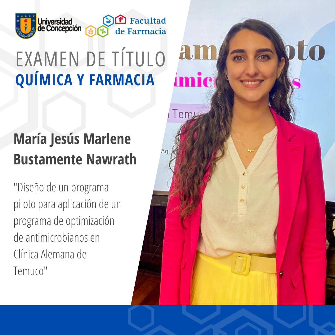 Mariajesús Marlene Bustamente Nawrath obtiene su título de Química Farmaceútica