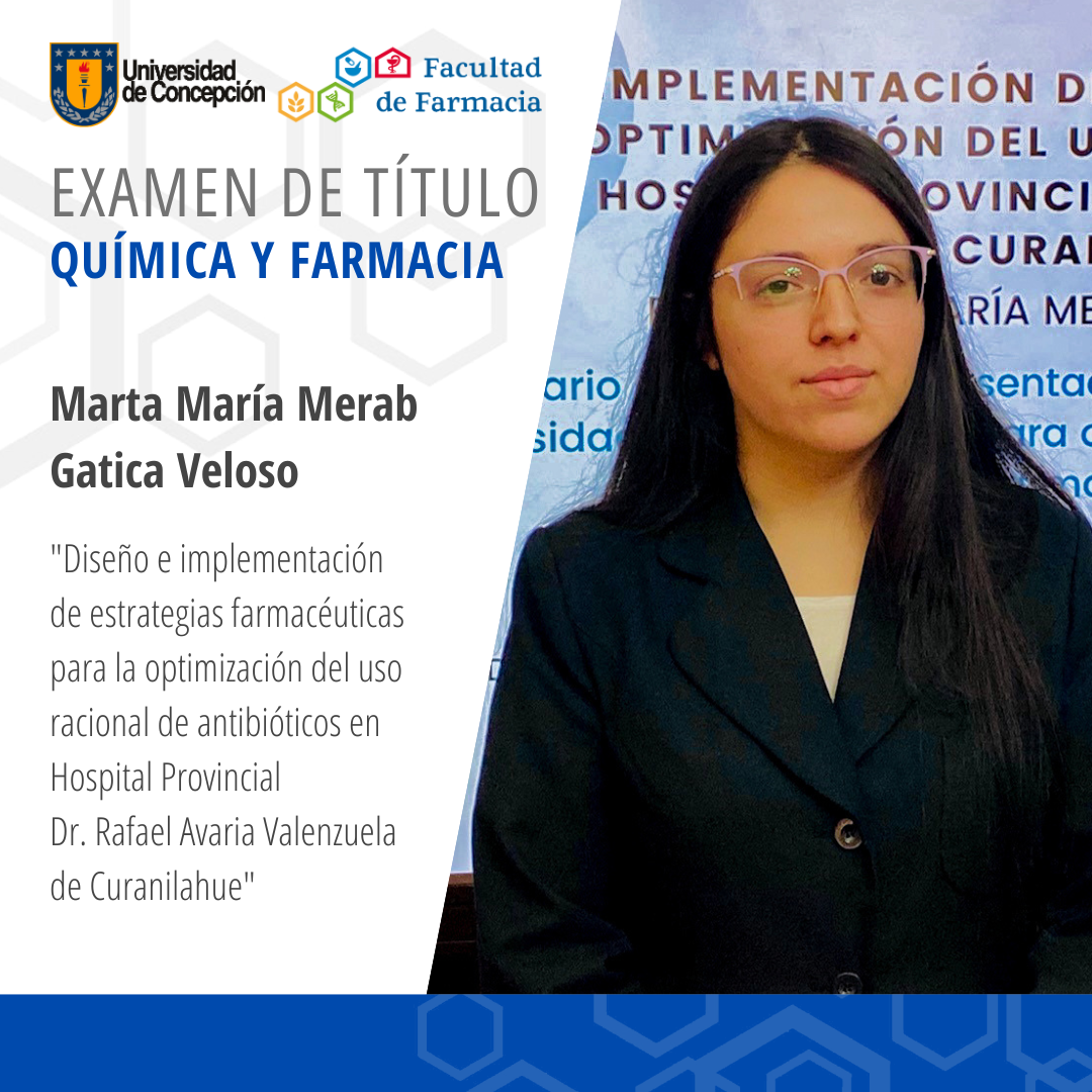 Marta María Merab Gatica Veloso obtiene su título de Químico Farmaceútico