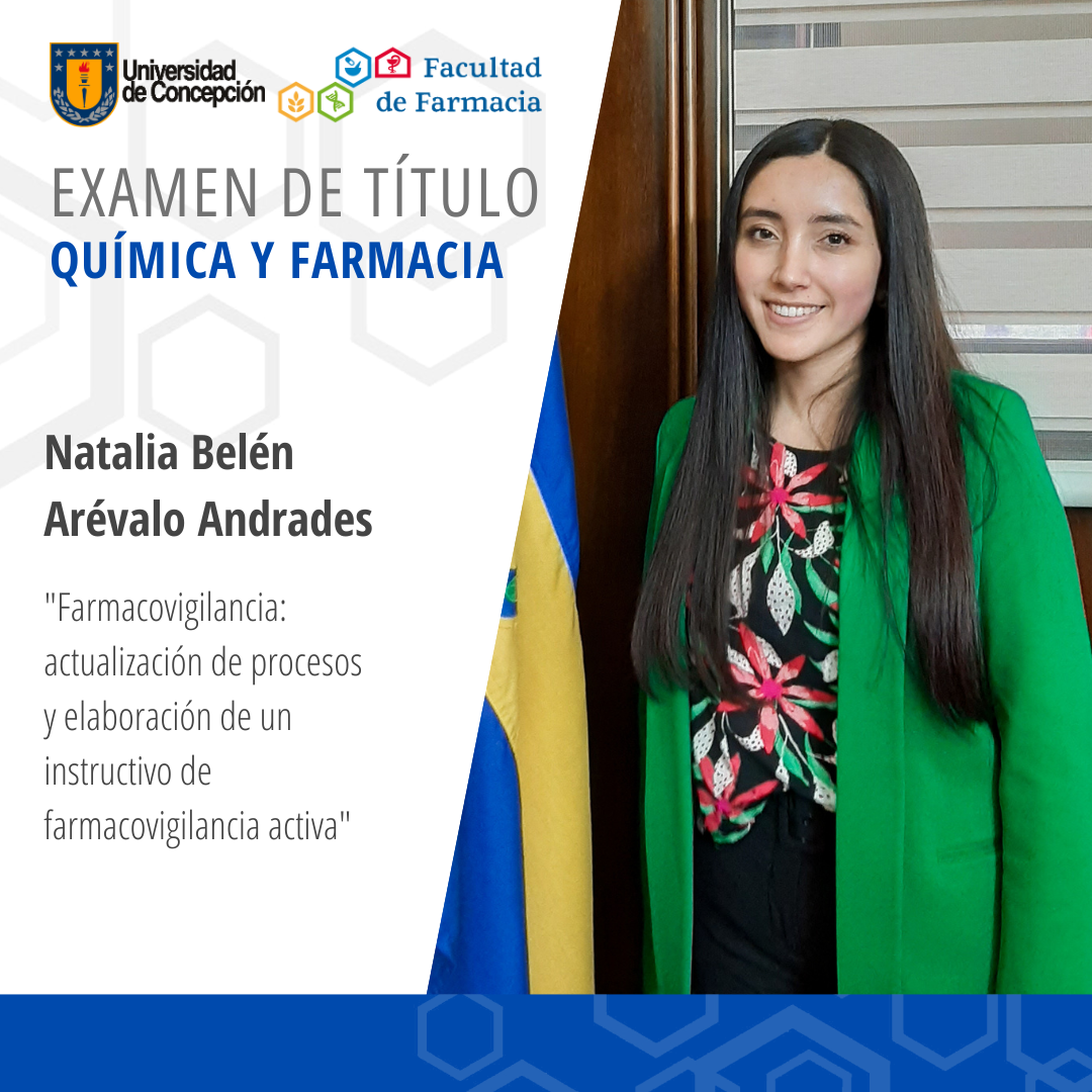 Natalia Belén Arévalo Andrades obtiene su título de Químico Farmaceútico