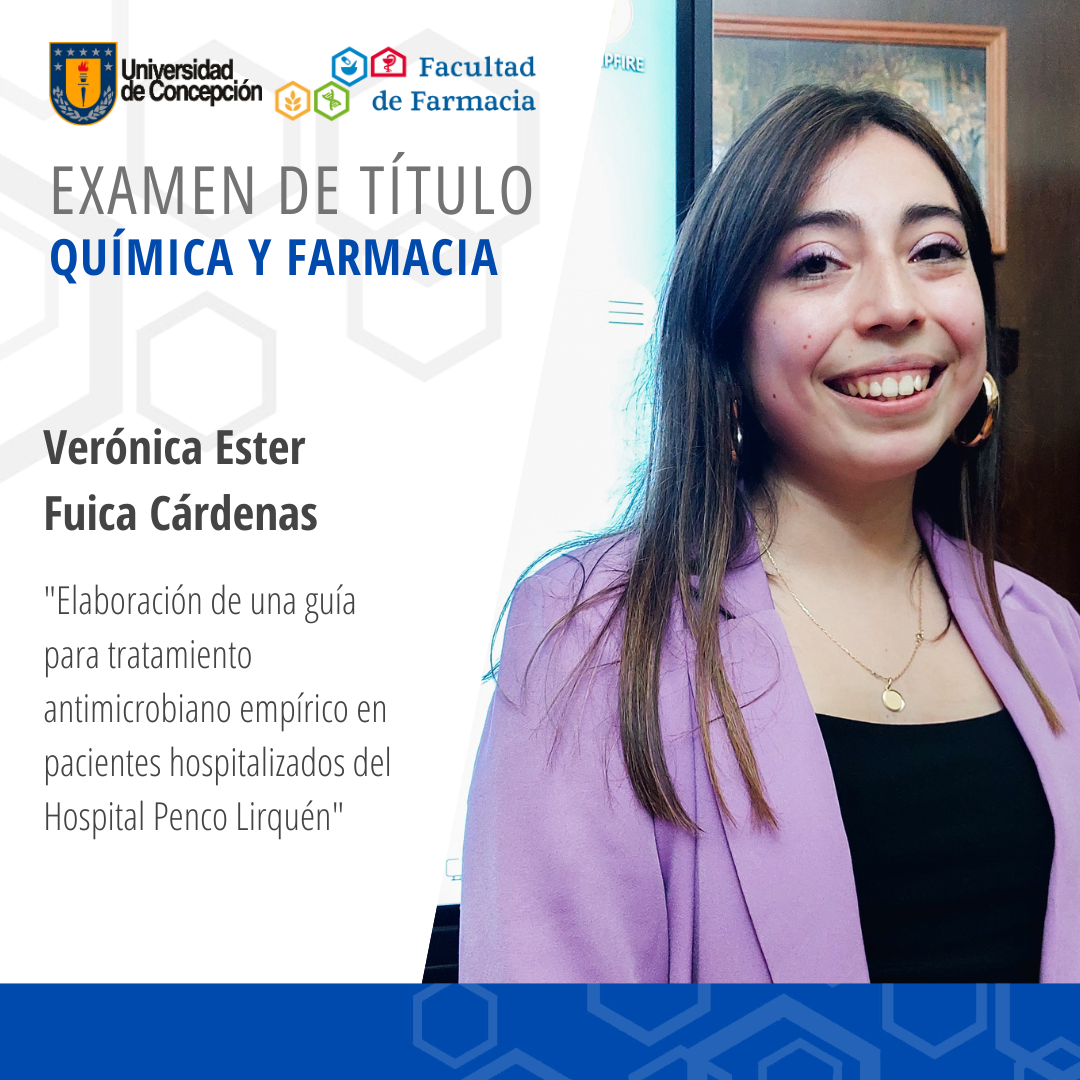 Verónica Ester Fuica Cárdenas obtiene su título de Químico Farmaceútico