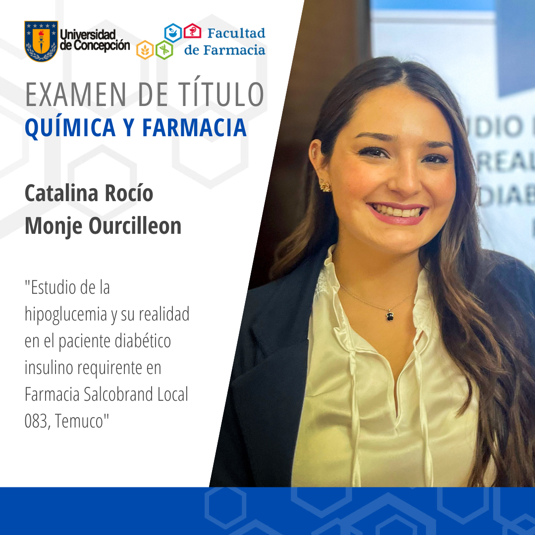 Catalina Rocío Monje Ourcilleon obtiene su título de Químico Farmaceútico