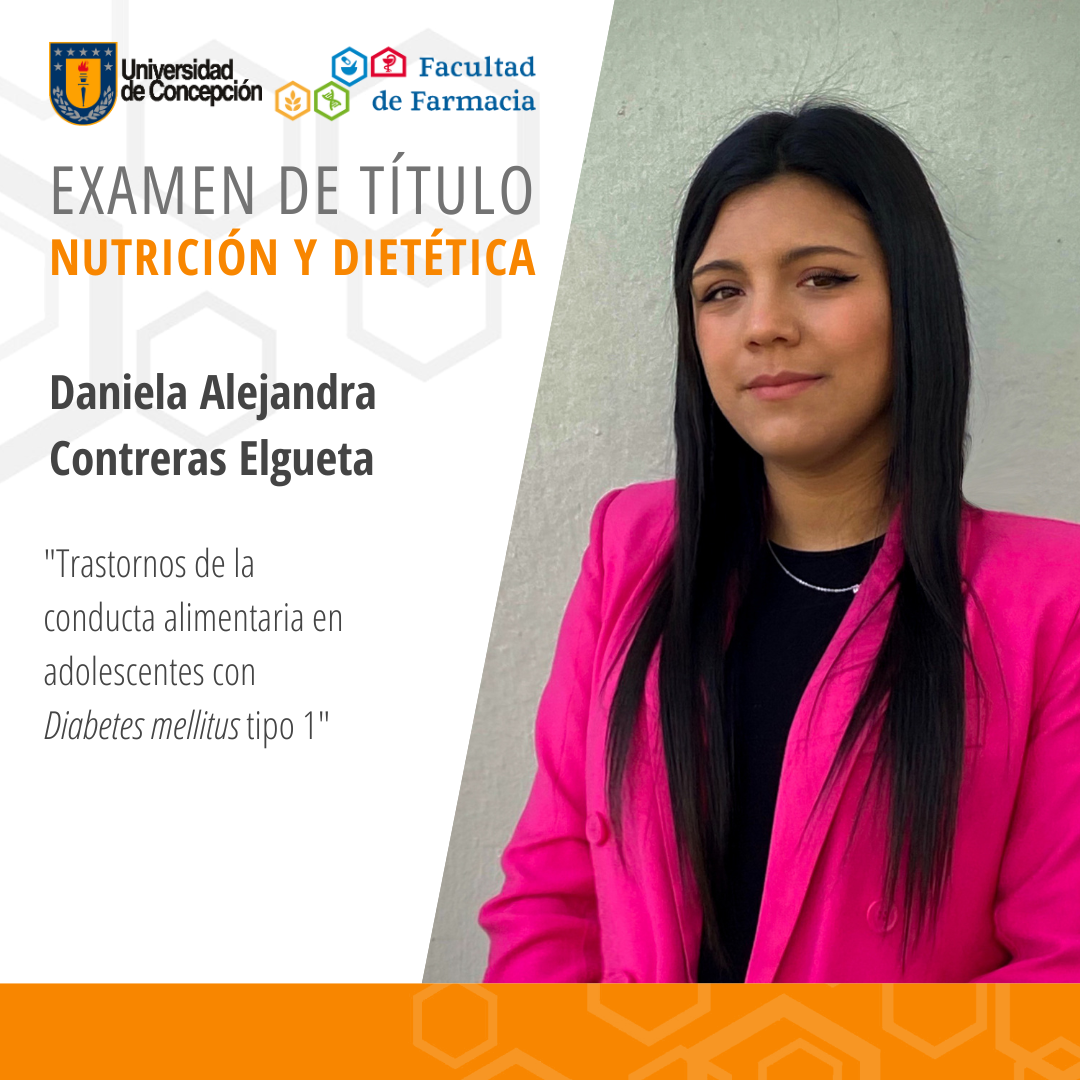 Daniela Alejandra Contreras Elgueta obtiene su título de Nutricionista