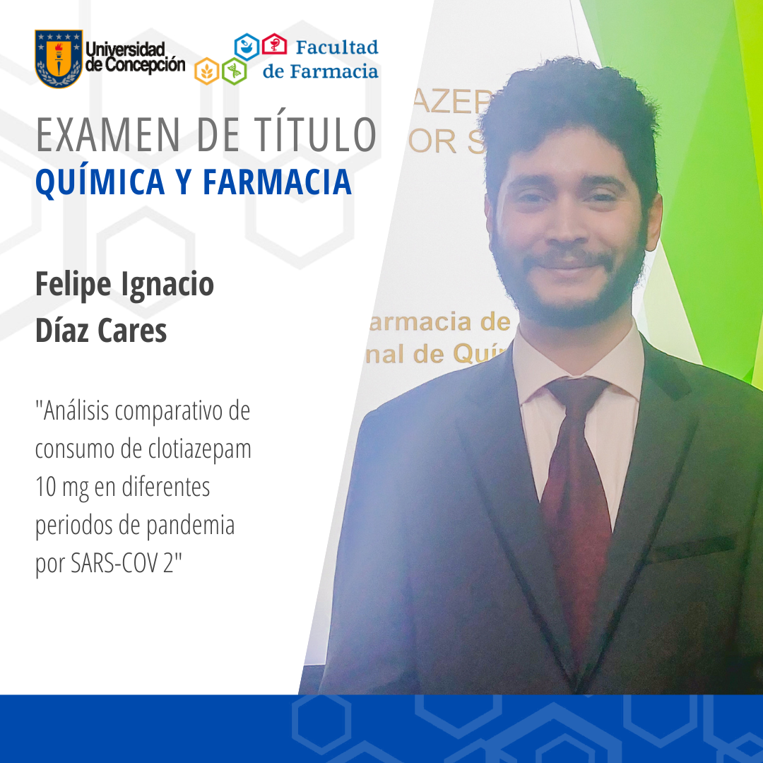 Felipe Ignacio Díaz Cares obtiene su título de Químico Farmaceútico