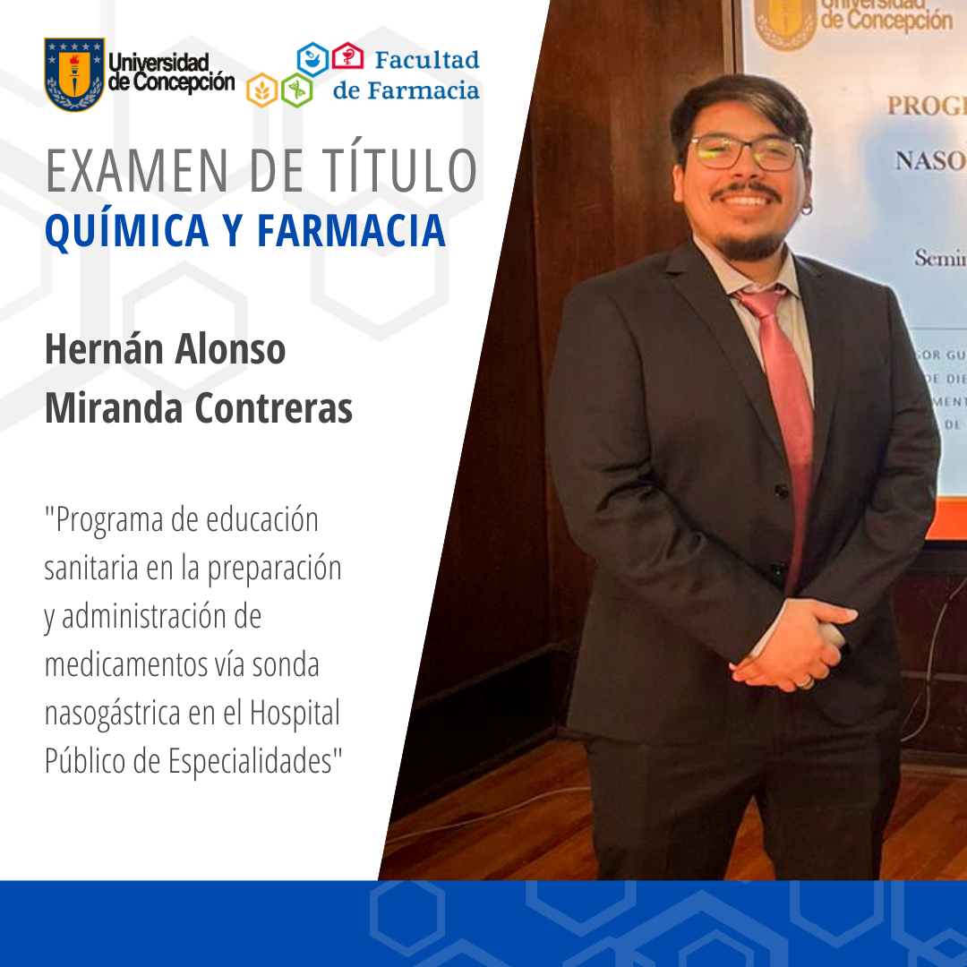 Hernán Alonso Miranda Contreras obtiene su título de Químico Farmaceútico