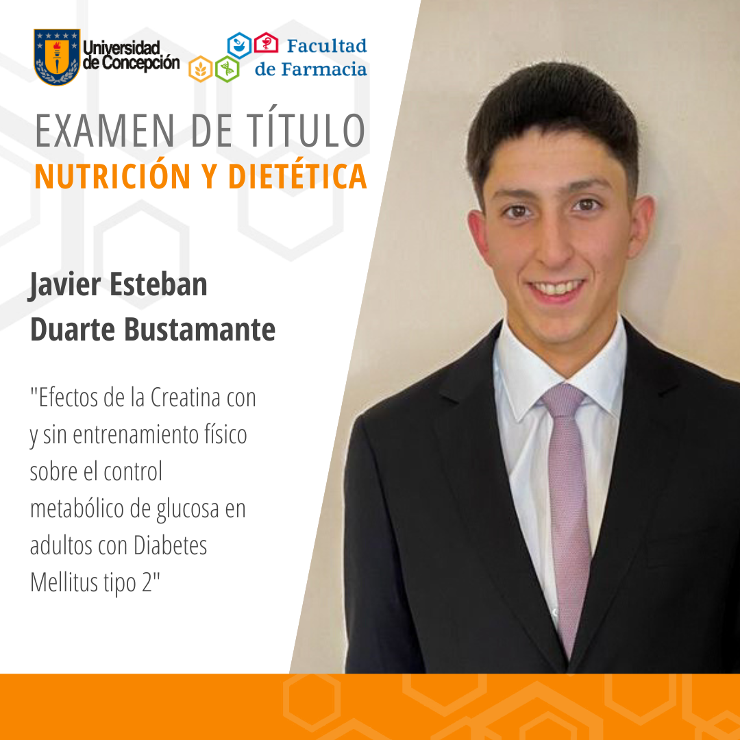 Javier Esteban Duarte Bustamante obtiene su título de Nutricionista
