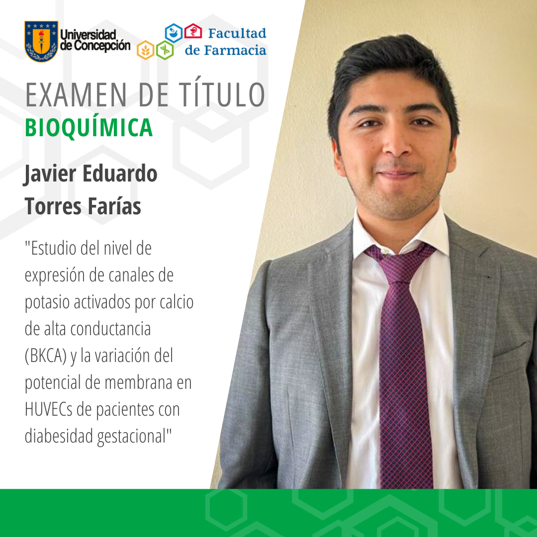 Javier Eduardo Torres Farías obtiene su título de Bioquímico