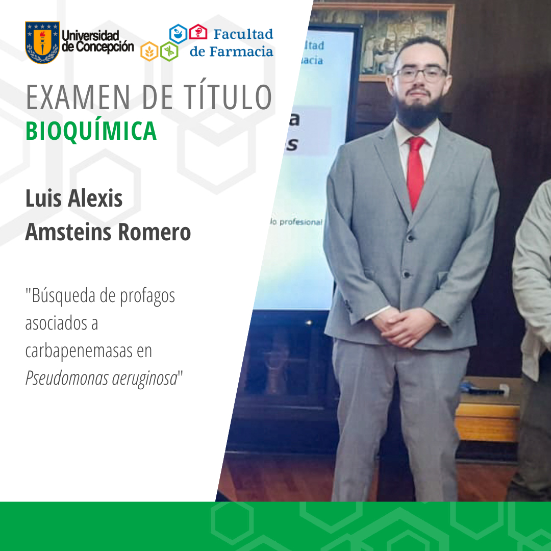 Luis Alexis Amsteins Romero obtiene su título de Bioquímico