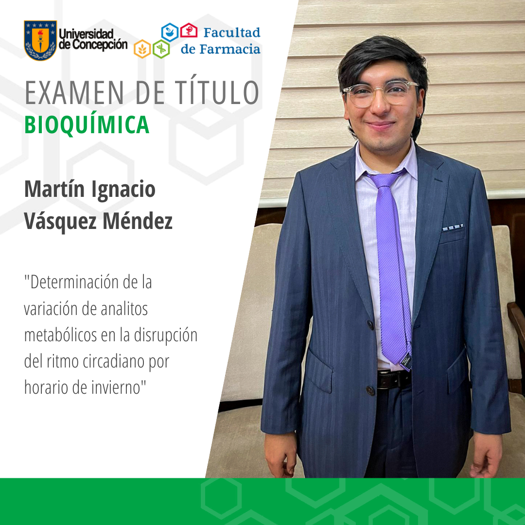 Martín Ignacio Vásquez Méndez obtiene su título de Bioquímico
