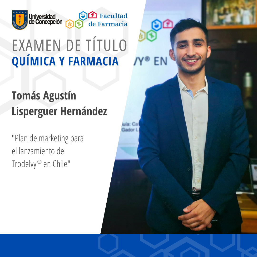 Tomás Agustín Lisperguer Hernández obtiene su título de Químico Farmaceútico