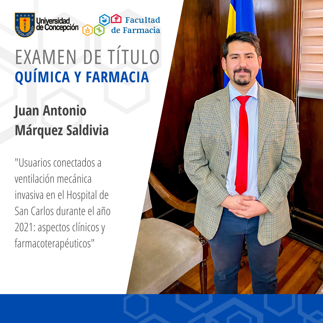 Juan Antonio Márquez Saldivia obtiene su título de Químico Farmaceútico
