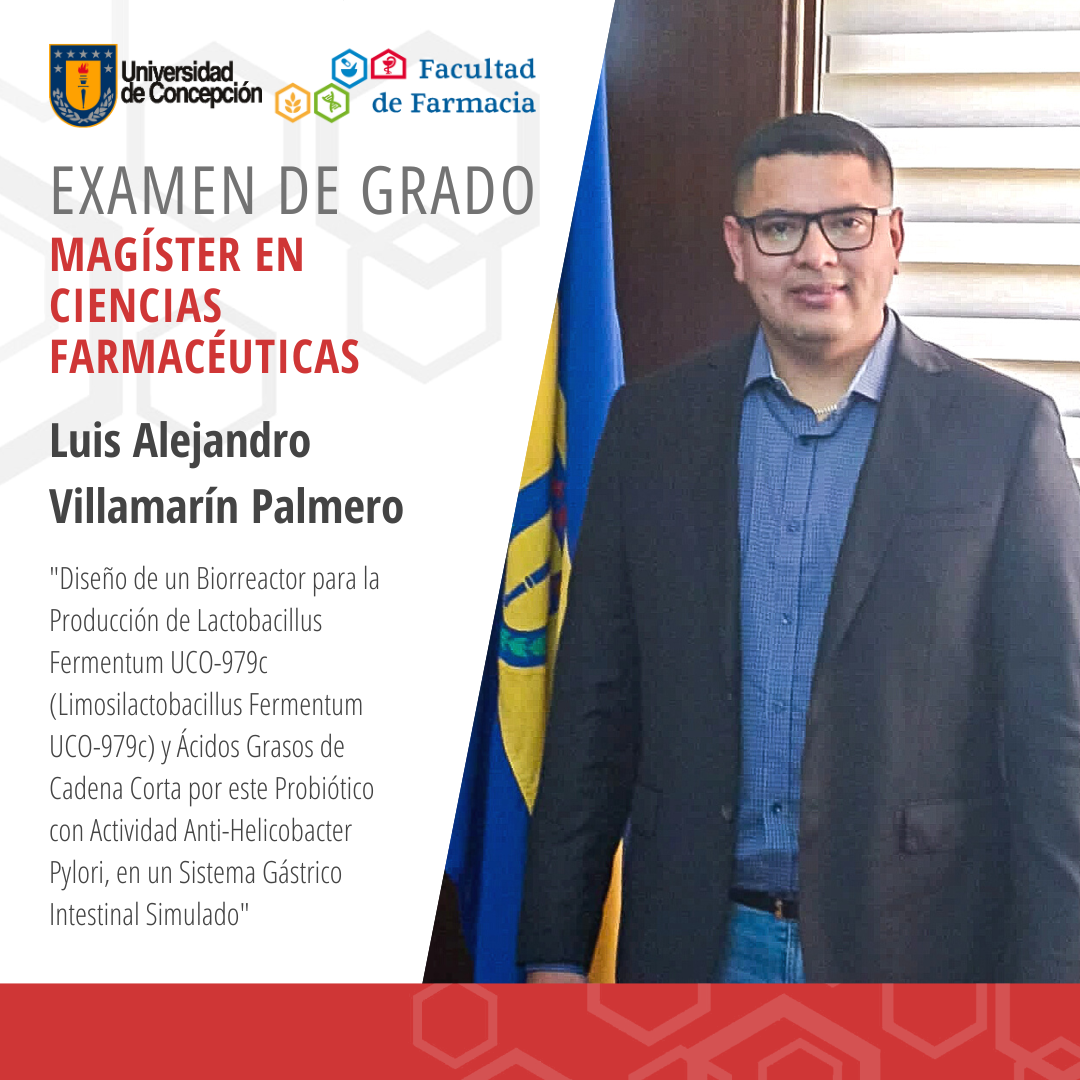 Luis Alejandro Villamarín Palmero obtiene su grado de Magíster en Ciencias Farmacéuticas