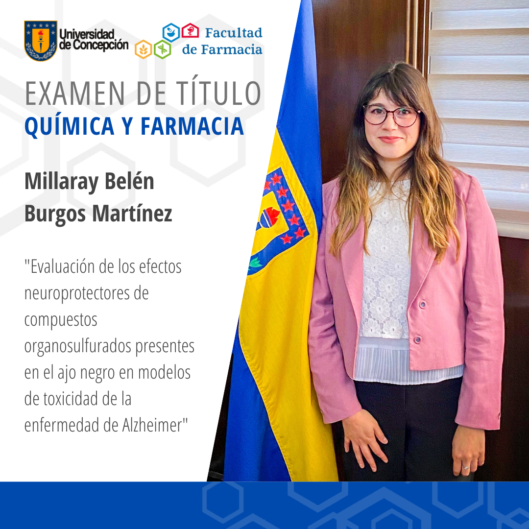 Millaray Belén Burgos Martínez obtiene su título de Químico Farmaceútico