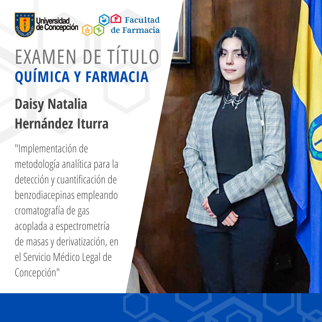 Daisy Natalia Hernández Iturra obtiene su título de Químico Farmaceútico