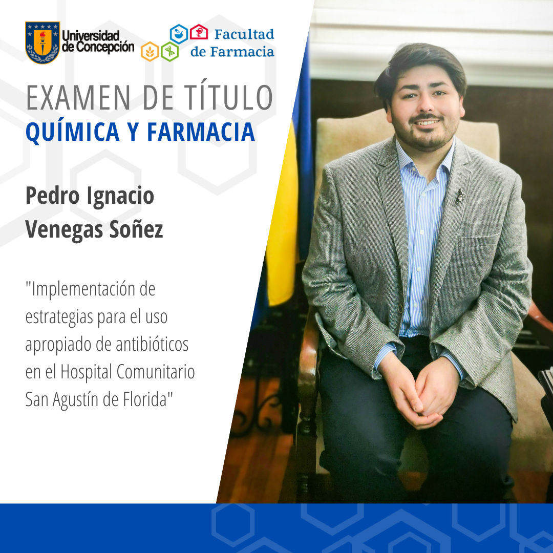Pedro Ignacio Venegas Soñez obtiene su título de Químico Farmaceútico