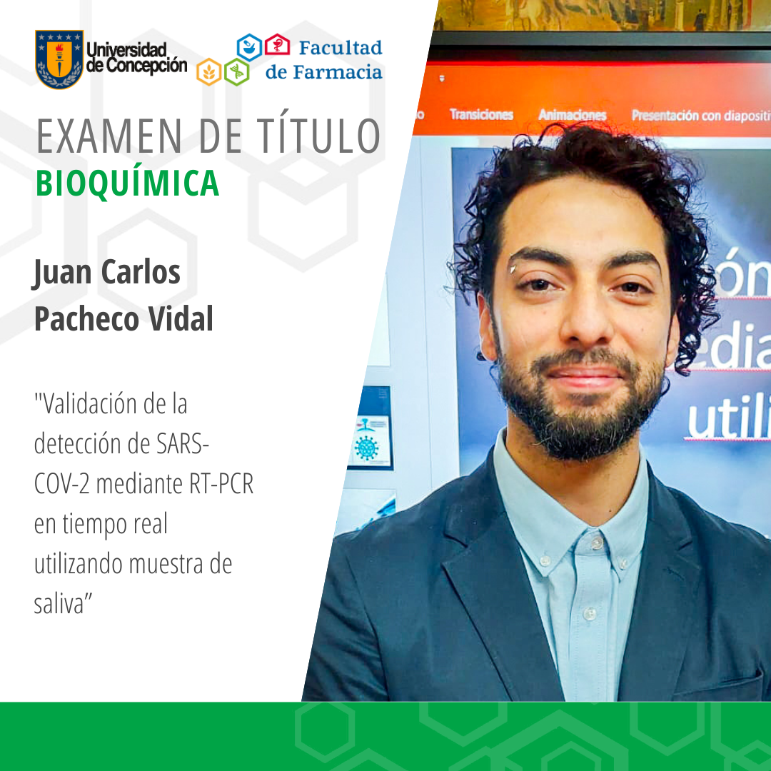 Juan Carlos Pacheco Vidal obtiene su título de Bioquímico