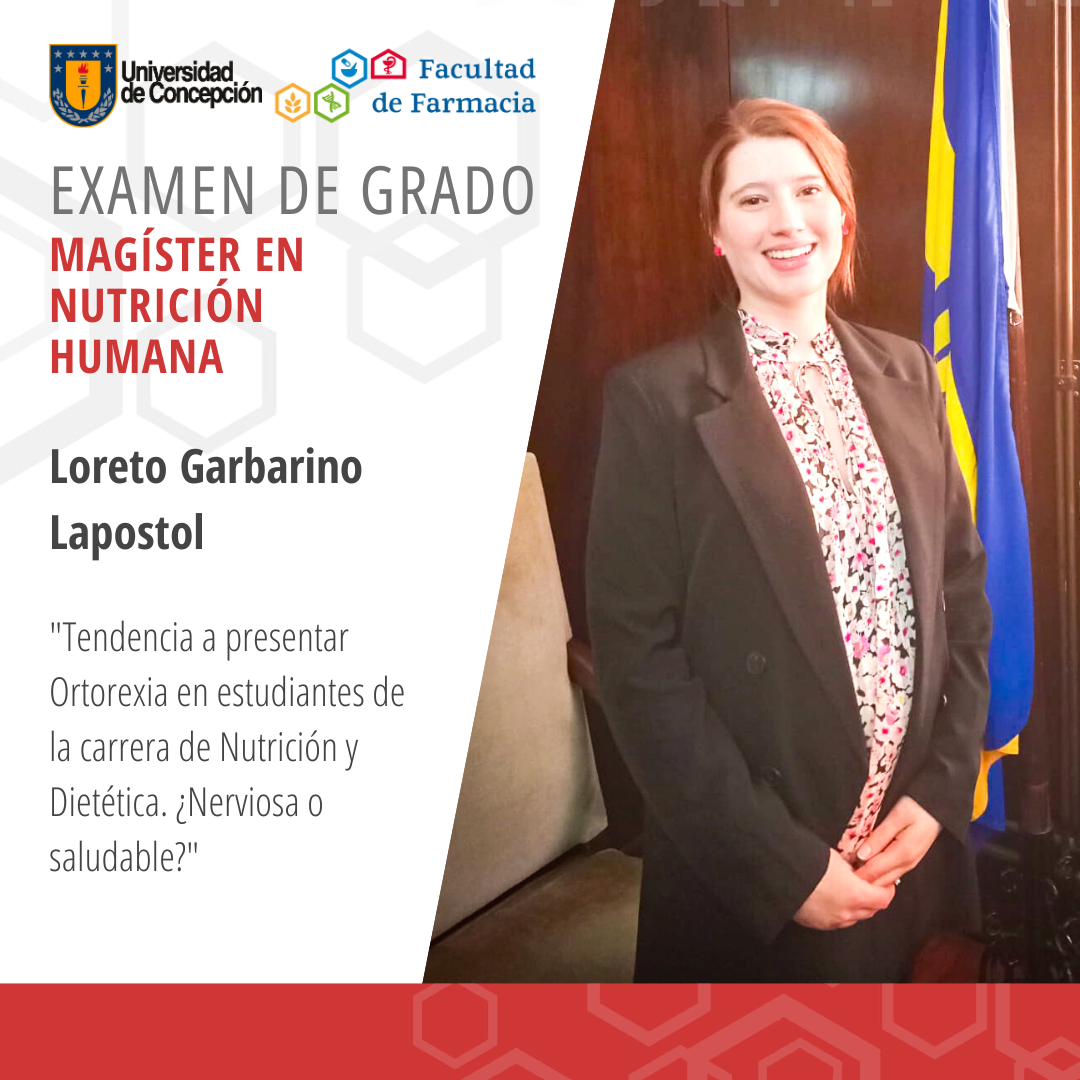 Loreto Garbarino Lapostol obtiene su grado de Magíster en Nutrición Humana