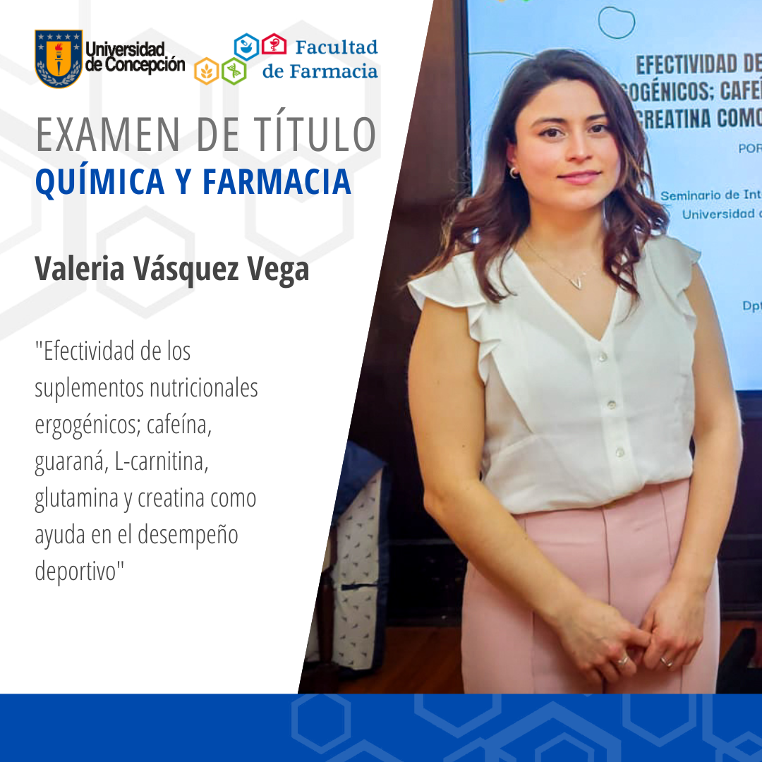 Valeria Vásquez Vega obtiene su título de Químico Farmaceútico