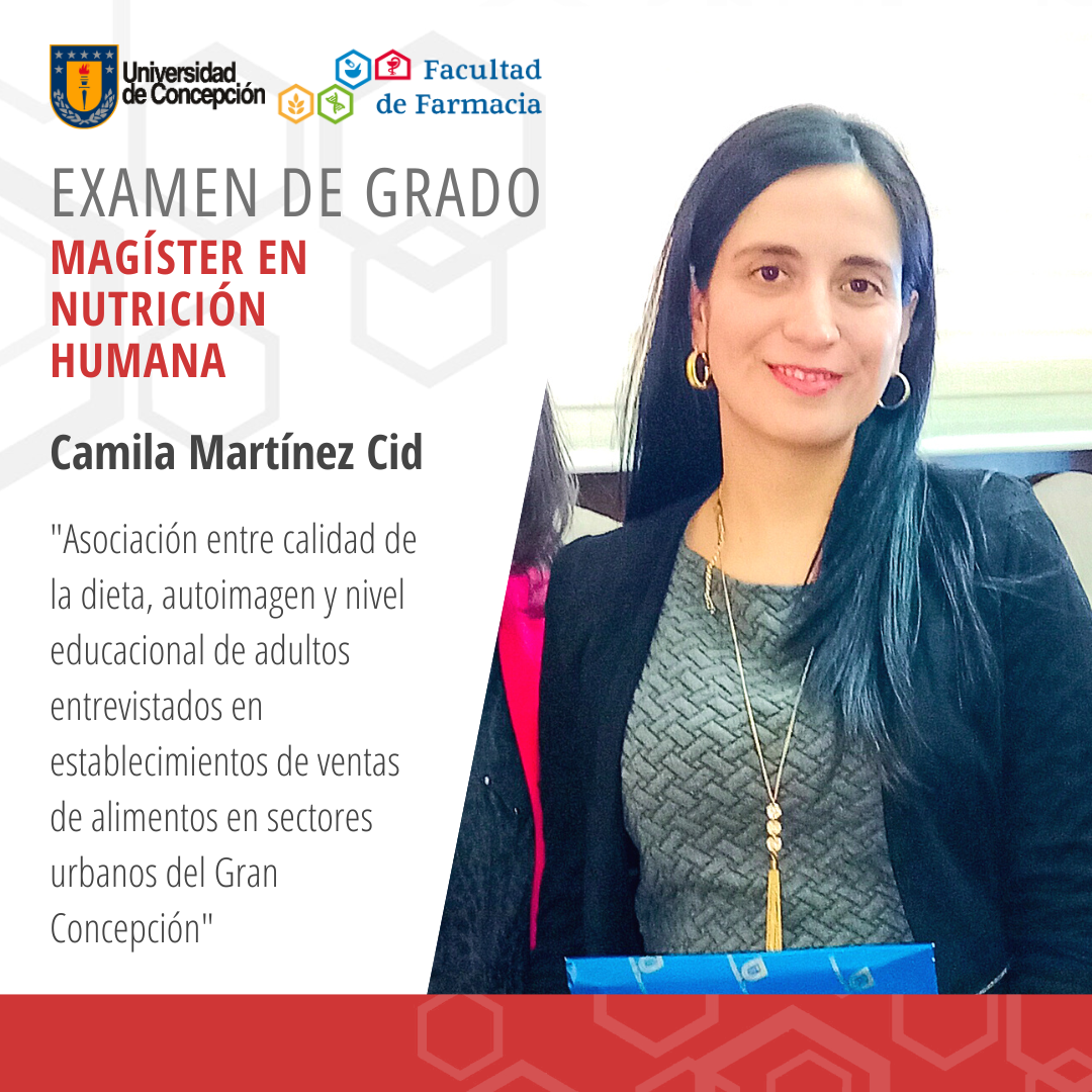 Camila Martínez Cid obtiene su grado de Magíster en Nutrición Humana