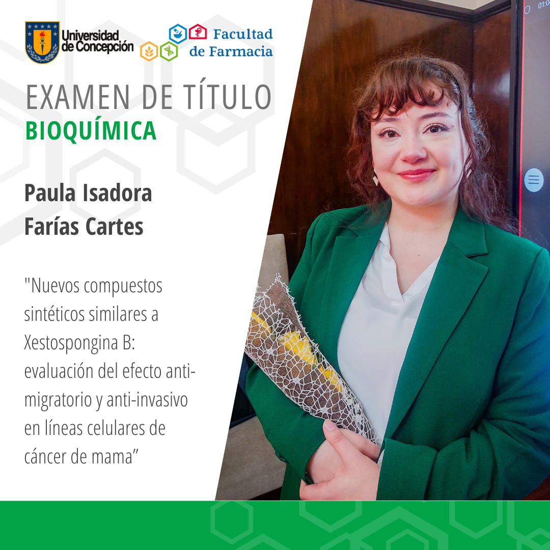 Paula Isadora Farías Cartes obtiene su título de Bioquímico