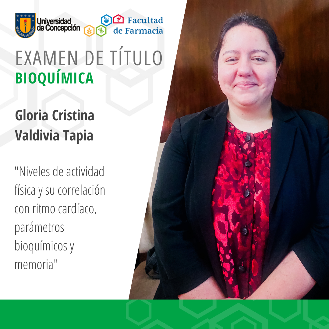 Gloria Cristina Valdivia Tapia obtiene su título de Bioquímico