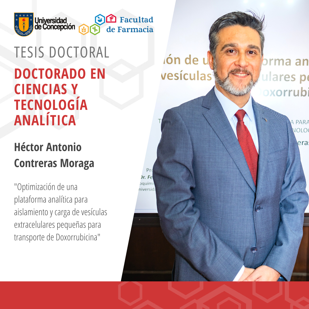 Héctor Antonio Contreras Moraga obtiene su grado de su grado de Doctor en Ciencias y Tecnología Analítica