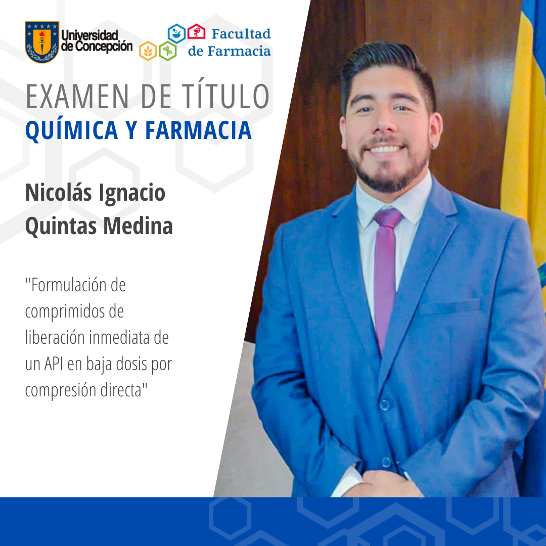 Nicolás Ignacio Quintas Medina obtiene su título de Químico Farmacéutico